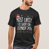 Grappig kerstfeest dat waarschijnlijk op 24 decemb t-shirt (Voorkant)