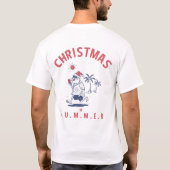 Grappig kerstfeest in juli t-shirt (Achterkant)