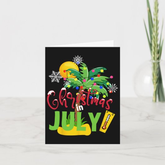 Grappig kerstfeest in juli T-shirt zomervakantie Kaart (Voorkant)