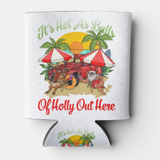 Grappig kerstfeest in juli, warm als kerstbal blikjeskoeler (Voorkant)