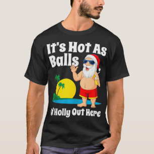 Grappig kerstfeest in juli, warm als kerstbal t-shirt