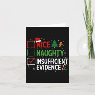 Grappig Kerstfeest Leuk Naughty Onvoldoende Bewijs Kaart