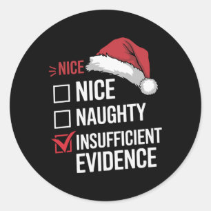 Grappig Kerstfeest Leuk Naughty Onvoldoende Bewijs Ronde Sticker