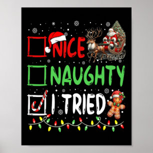 Grappig kerstfeest Nice Naughty I Tried Holiday Xm Poster