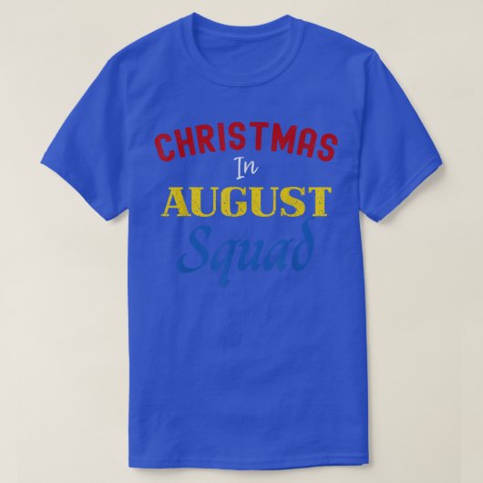 Grappig kerstfeest op August Squad Summer Group Sa T-shirt (Design voorkant)