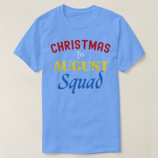 Grappig kerstfeest op August Squad Summer Group Sa T-shirt (Design voorkant)