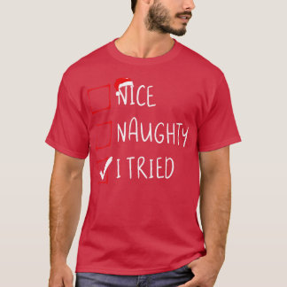 Grappig kerstfeest Pajama Lights Nice Naughty I Tr T-shirt
