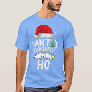 Grappig kerstfeest Santas Favoriete Ho Xmas508 T-shirt