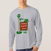 Grappig kerstfeest T-Shirt "Ik heb geprobeerd goed (Voorkant)