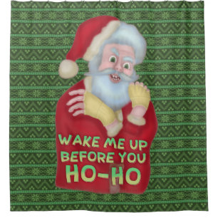 Grappig kerstkerstkerstman-Humor, word me wakker Douchegordijn