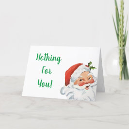 Grappig kerstman, niets voor je kerstKaart Feestdagen Kaart