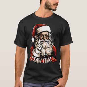 Grappig Kerstman Shirt Ik zag dat St Ni