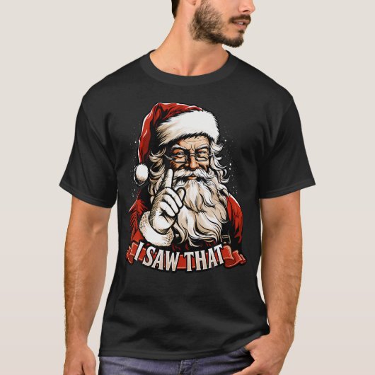 Grappig Kerstman Shirt Ik zag dat St Ni (Voorkant)