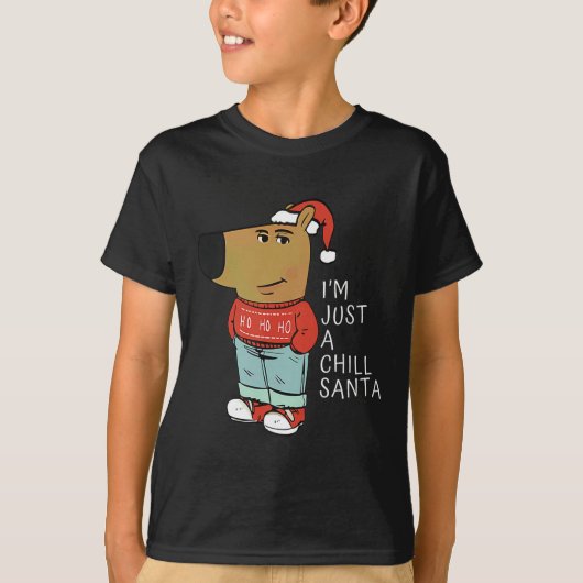 Grappig Kerstman Vrolijk Kerstfeest Just-a-chill-g T-shirt (Voorkant)