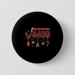 Grappig Kerstmis 6 7 Zes Zeven Meme Vierkantsworte Ronde Button 5,7 Cm