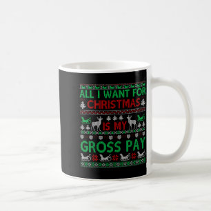 Grappig Kerstmis Alles Wat Ik Wil Is Mijn Bruto Sa Koffiemok
