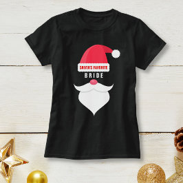 Grappig Kerstmis Bruiloft Santa's Favoriete Bruid T-shirt