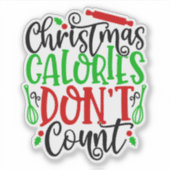 Grappig Kerstmis Calorieën Tellen Niet Ontwerp Sticker (Voorkant)