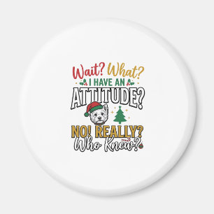 Grappig Kerstmis Hond Attitude Quote Vintage T-shi Magneet