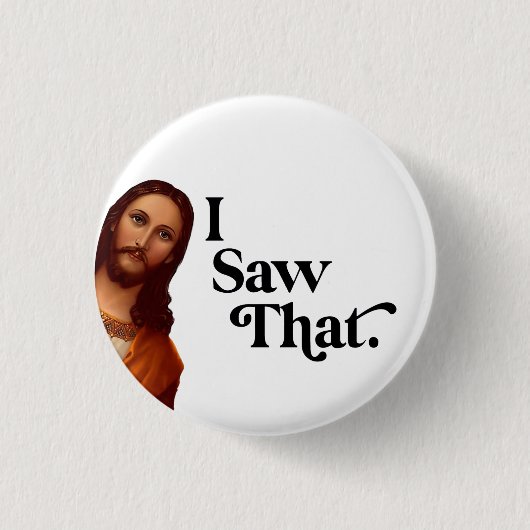 Grappig Kerstmis, ik zag dat Jezus, ik zag dat Ronde Button 3,2 Cm (Voorkant)