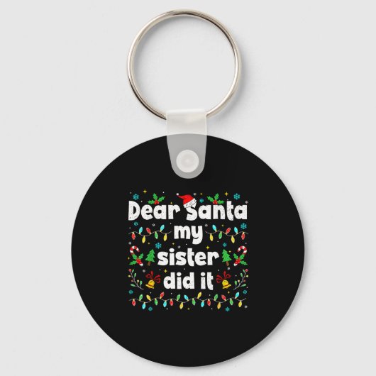 Grappig kerstmis lieve Sinterklaas mijn zus deed h Sleutelhanger (Voorkant)