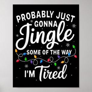 Grappig Kerstmis Waarschijnlijk Bellen Een Deel Va Poster
