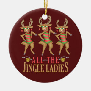 Grappig kerstrendiertje Alle dames van de Jingle Keramisch Ornament