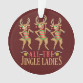 Grappig kerstrendiertje Alle dames van de Jingle Ornament (voorkant)
