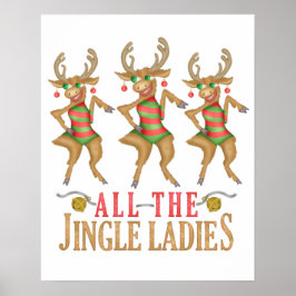 Grappig kerstrendiertje Alle dames van de Jingle Poster