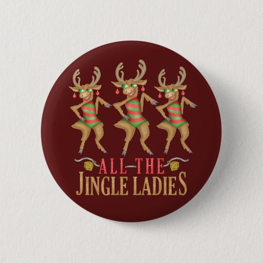 Grappig kerstrendiertje Alle dames van de Jingle Ronde Button 5,7 Cm (Voorkant)