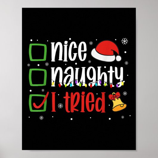 Grappig Kerstshirt Leuk Stout Ik Heb Het Geprobeer Poster (Voorkant)