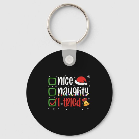 Grappig Kerstshirt Leuk Stout Ik Heb Het Geprobeer Sleutelhanger (Voorkant)