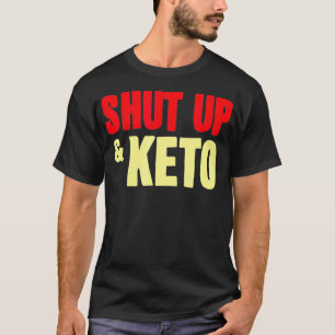 Grappig Keto Dieet Gift Zwijgen en Keto Gym Workou T-shirt