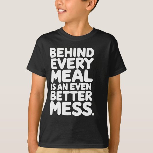 Grappig Keuken Quote - Chef Humor Gift T-shirt (Voorkant)