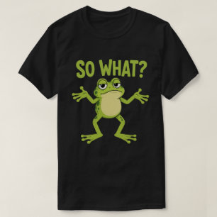 Grappig Kikkersjort T-Shirt Lieve Sarcastische K