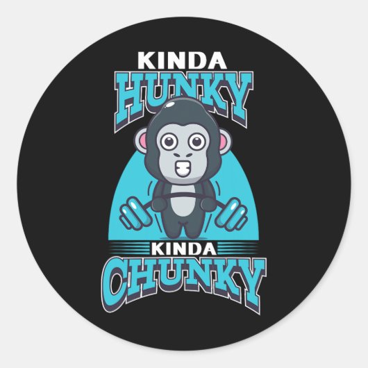 Grappig Kinda Chunky Kinda Hunky Bodybuilding Gym  Ronde Sticker (Voorkant)