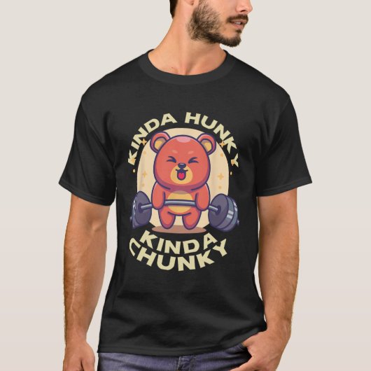 Grappig Kinda Chunky Kinda Hunky Bodybuilding Gym T-shirt (Voorkant)