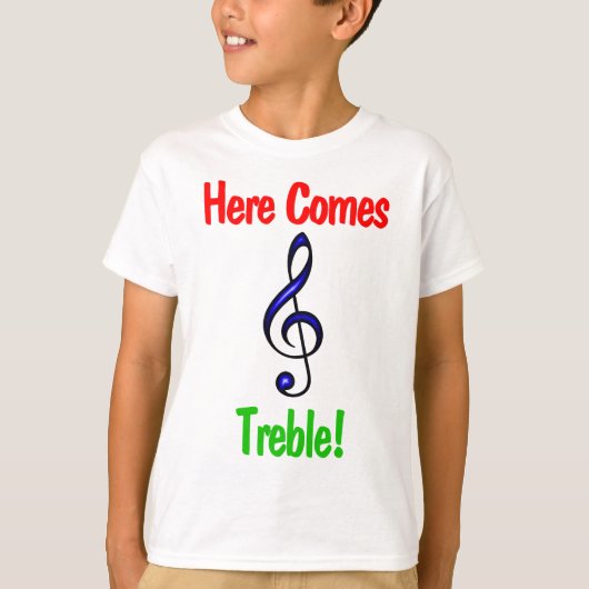 Grappig Kinder muziek T-shirt: Here Comes Treble T-shirt (Voorkant)