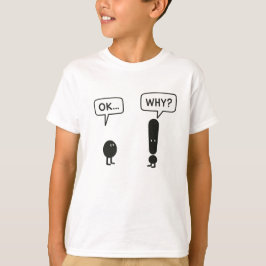Grappig Kinder T-Shirt – “OK… WAAROM?” Minimalisti