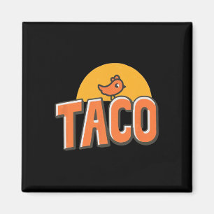 Grappig Kip-meme Trendy Taco Trump Altijd Kip Magneet