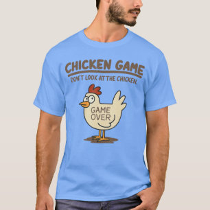 Grappig Kippen Spel Kijk Niet Naar de Kip Meme fri T-shirt