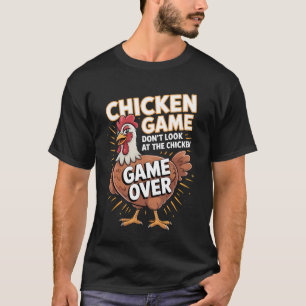 Grappig Kippen Spelletje Kijk Niet naar de Kip Dom T-shirt