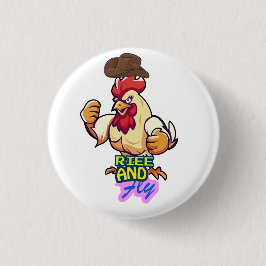 Grappig Kippen 'Sta op en Vlieg' T-Shirt Ronde Button 3,2 Cm