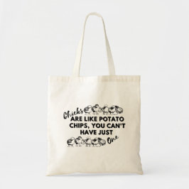 Grappig kippencitaat: Kuikens zijn als aardappelch Tote Bag