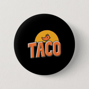 Grappig Kippenmeme Trendy Taco Trump Altijd Kip Ronde Button 5,7 Cm