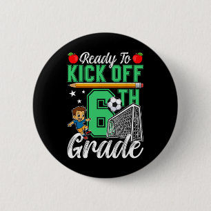 Grappig klaar om 6e klas voetbal af te trappen Ter Ronde Button 5,7 Cm