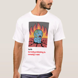 Grappig klimaatveranderingscitaat - Earth Prewarmi T-shirt