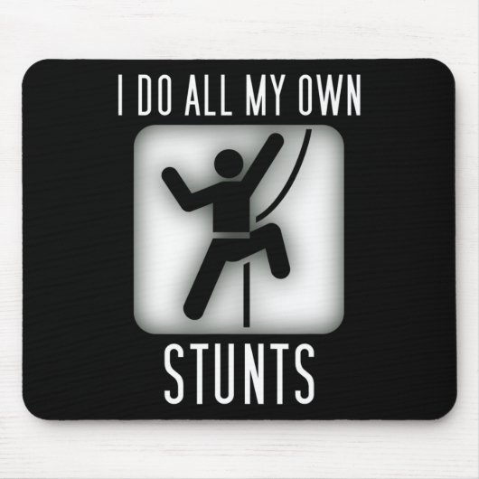Grappig klimmen - Ik doe al mijn stunts zelf Muismat (Voorkant)