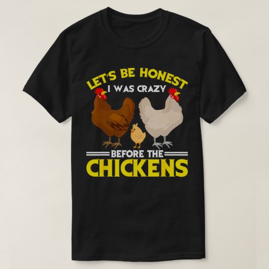 Grappig, knappe kip, laat me eerlijk zijn dat ik g t-shirt (Design voorkant)