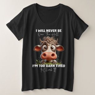 Grappig Koe citaat cadeau Ik zal nooit over de heu Grote Maat T-shirt
